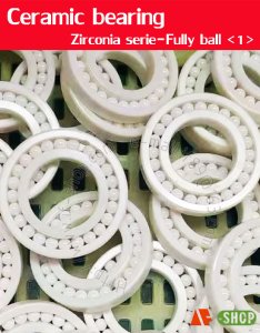 Ceramic bearing of zirconia (ZrO2)-fully ball series