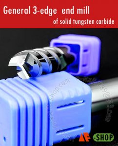 General 3-edge end mill of solid tungsten carbide