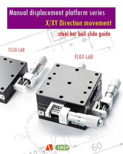 Manual displacement platform series (steel bar ball slide guide)