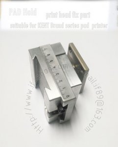 PAD hold (print head fix part) for pad printer- k