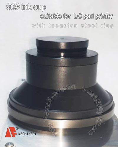 ink cup for Lc pad printer 60mm# 90mm# - Click Image to Close